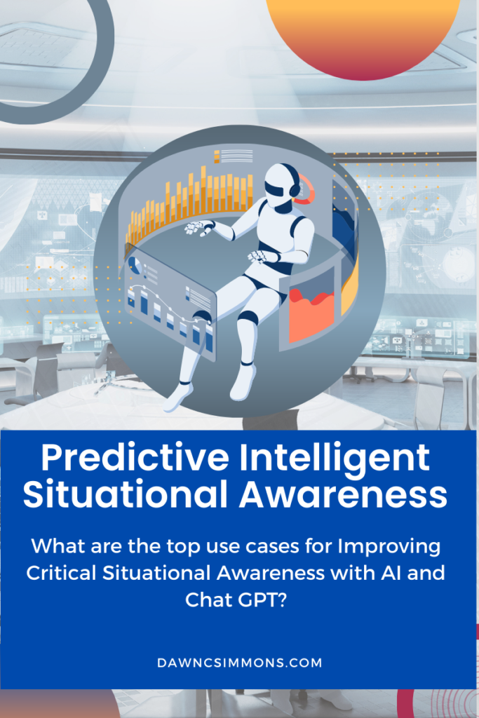Predictive Intelligent Situational Awareness